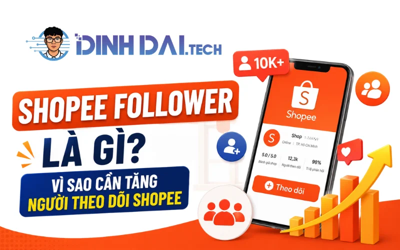 Shopee follower là gì Vì sao cần tăng người theo dõi Shope