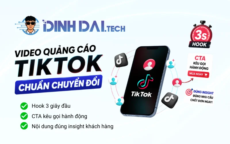 Video quảng cáo TikTok chuẩn chuyển đổi