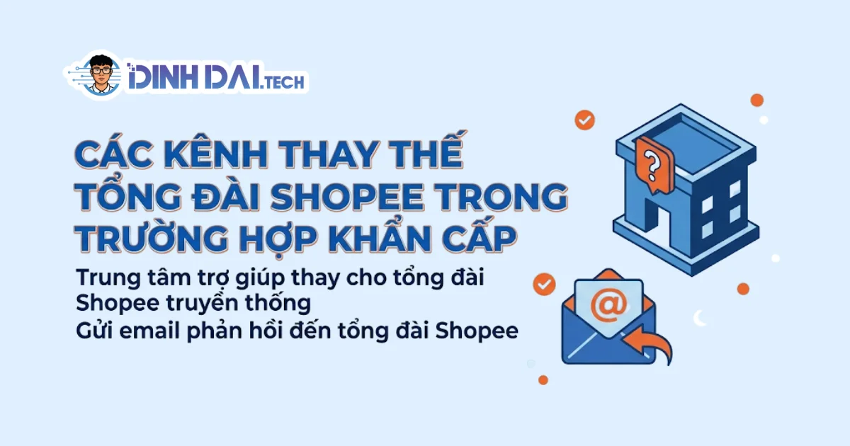 Các kênh thay thế tổng đài Shopee trong trường hợp khẩn cấp