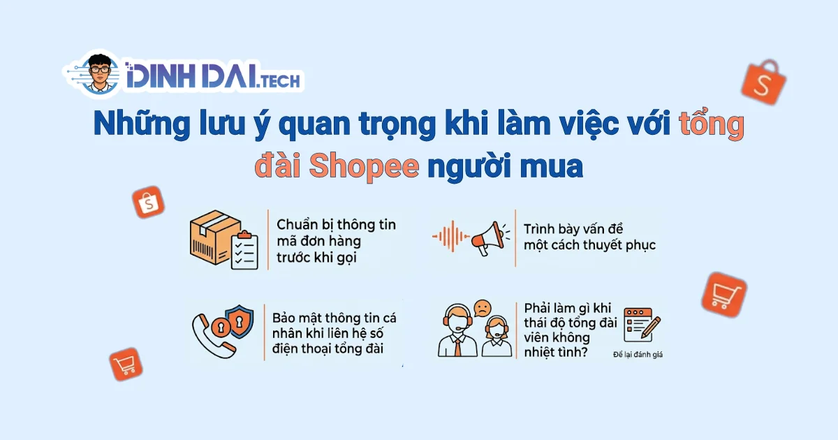 Những lưu ý quan trọng khi làm việc với tổng đài Shopee người mua