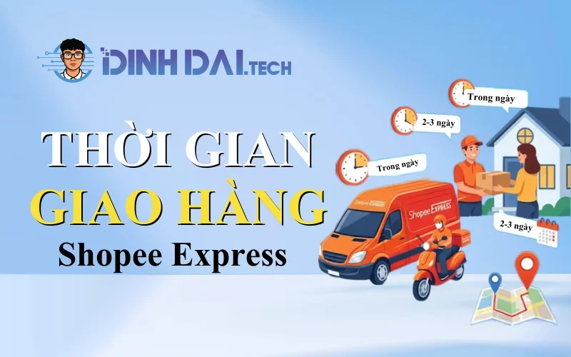 Thời gian giao hàng Shopee Express