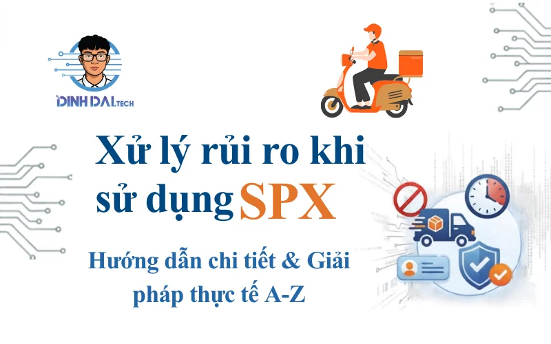 Xử lý rủi ro khi sử dụng SPX