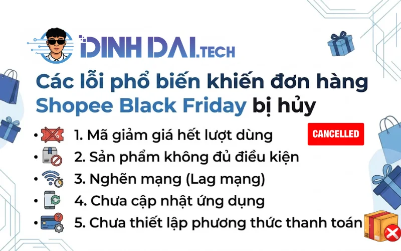 Các lỗi phổ biến khiến đơn hàng Shopee Black Friday bị hủy