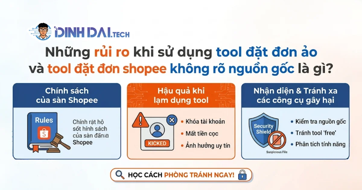 Những rủi ro khi sử dụng tool đặt đơn ảo và took đặt đơn shopee không rõ nguồn gốc là gì