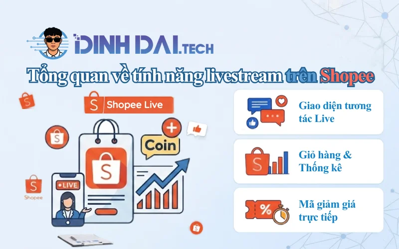 Tổng quan về tính năng livestream trên Shopee