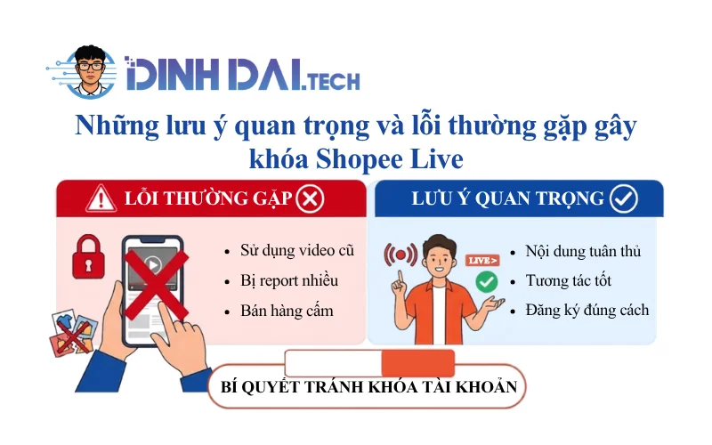 Những lưu ý quan trọng và lỗi thường gặp gây khóa Shopee Live