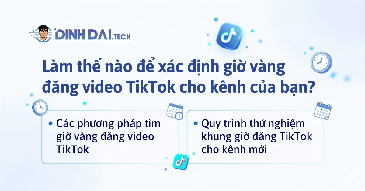 Làm thế nào để xác định giờ vàng đăng video tiktok cho kênh của bạn